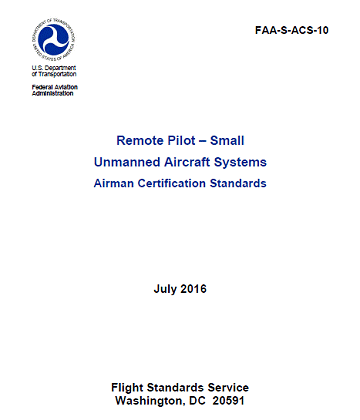 Part 107 Airman Certification Standards Airman Certification Standards